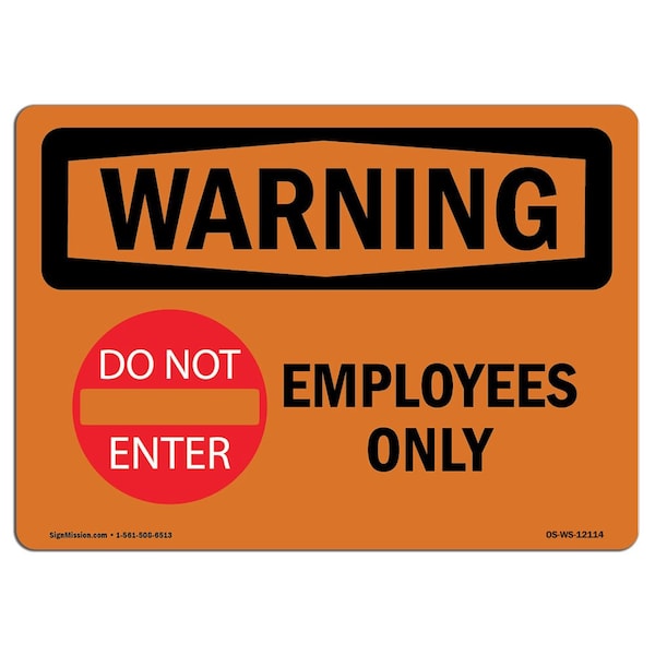 Safety Sign, OSHA WARNING, 3.5" Height, 5" Width, Employees Only, Landscape, 10PK